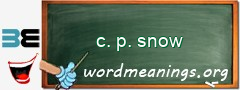 WordMeaning blackboard for c. p. snow